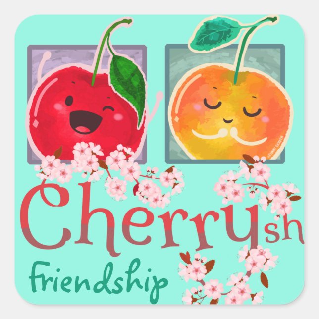Cherrysh Friendship | Motivierend Angebotspuls Quadratischer Aufkleber (Vorderseite)