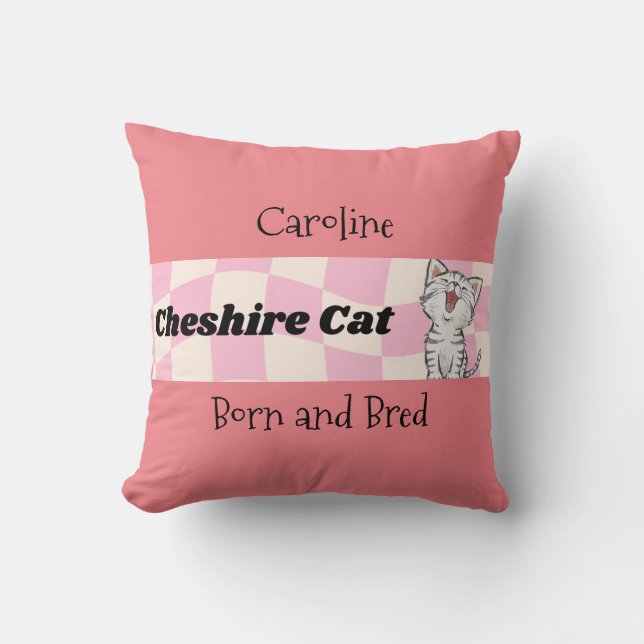 Cheshire Cat Geboren und aufbereitet Kissen (Vorderseite)