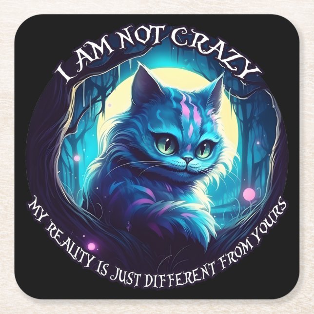 Cheshire Cat Ich bin nicht verrückt Rechteckiger Pappuntersetzer (Vorderseite)