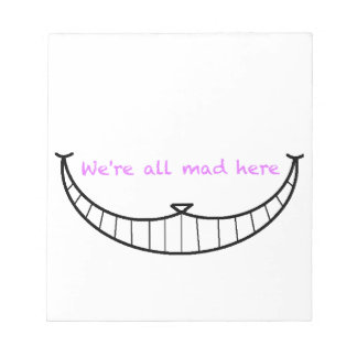 Cheshire Cat Smile Notizblock
