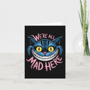 Cheshire Cat war alles Mund hier Wunderland Fans Karte