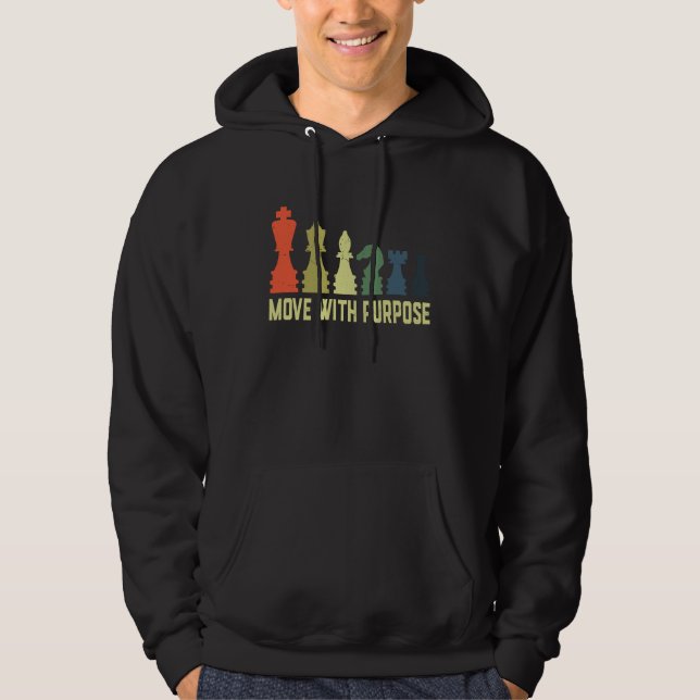 Chess , Chess , Move With Purpose, Chess Board Gam Hoodie (Vorderseite)