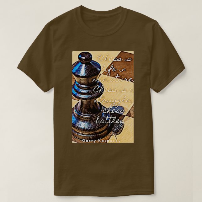 CHESS IST LEBEN IN MINIATUR T-Shirt (Design vorne)