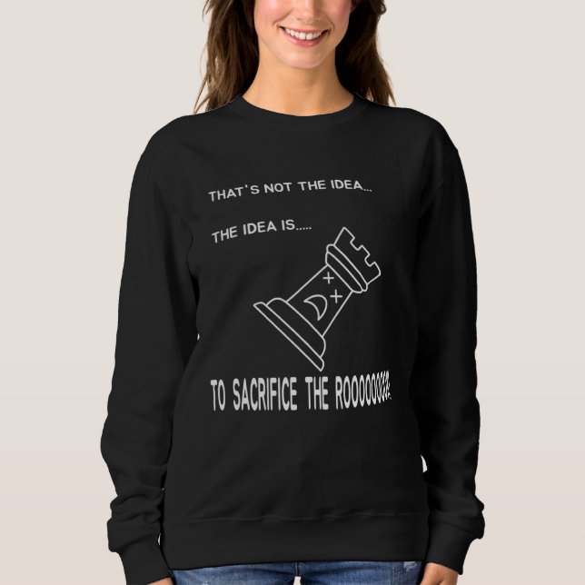 Chess Motif Sacrifice The ROOK Sweatshirt (Vorderseite)