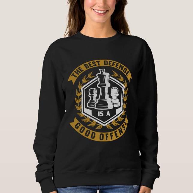Chess Saying Chess Piece King Pawn Chess Sweatshirt (Vorderseite)