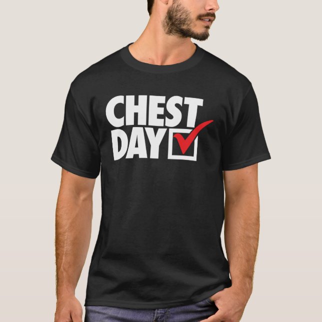 CHEST DAY checkmark workout gym routine exercise f T-Shirt (Vorderseite)