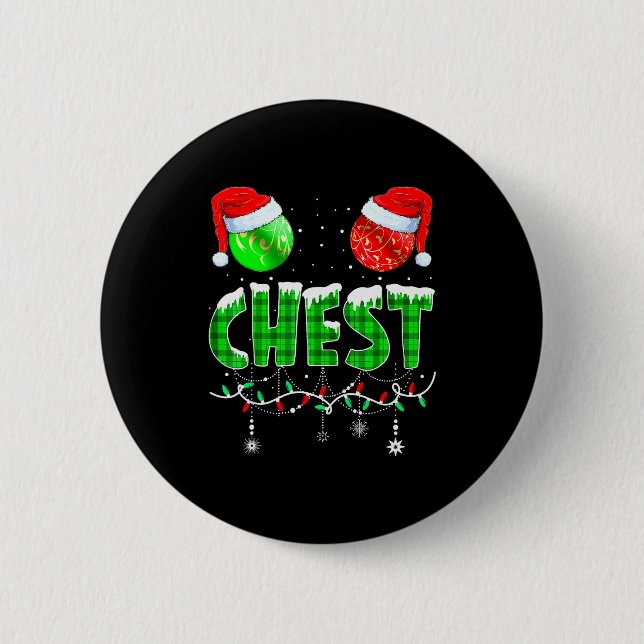 Chestnuts Matching Family Funny Chest Nuts Christm Button (Vorderseite)