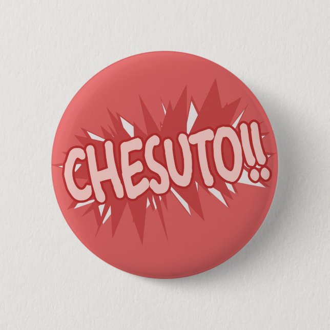 Chesuto!! Button (Vorderseite)