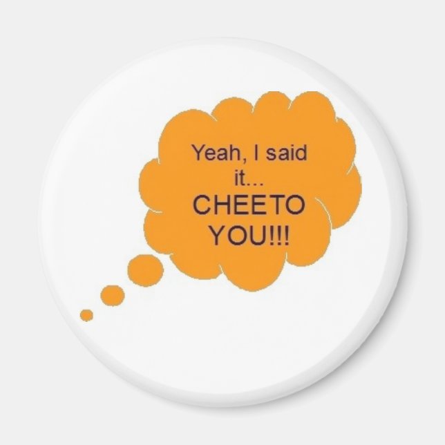 Cheto You!!! Magnet (Vorne)
