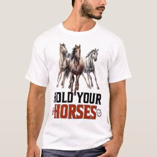 Chevaux, Fun Dit T-Shirt