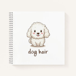 Cheveux de chien, ne vous souciez pas Carnet amusa