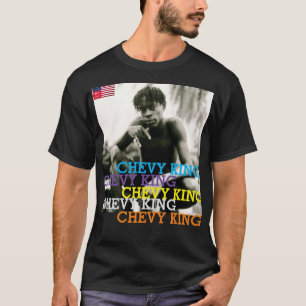 CHEVY KING   2023 T-Shirt