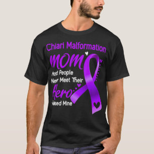 Chiari Malformation Mama I Erhitzte Mine T-Shirt