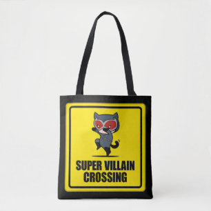 Chibi Catfrau Super Villain Crossing Sign Tasche