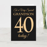 Chic 40. Gold-Effekt auf Black, Grandson Birthday Karte<br><div class="desc">Eine schicke 40. Geburtstagskarte für einen 'Sehr Special Grandson',  mit einer Zahl 40,  die aus Goldene-Effekt-Zahlen besteht,  und dem Wort 'Grandson',  in Goldeffekt,  auf einem schwarzen Hintergrund. Die innere Botschaft,  die Sie ändern können,  wenn Sie wollen,  ist "Happy Birthday"</div>