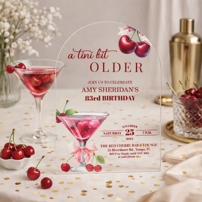 Chic A Tini Bit Older Cherry Martini 83. Geburtsta Acryleinladungen (Von Creator hochgeladen)