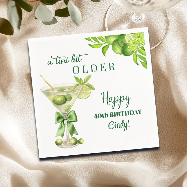 Chic A Tini Bit Older Lime Martini 40th Birthday Serviette (Von Creator hochgeladen)
