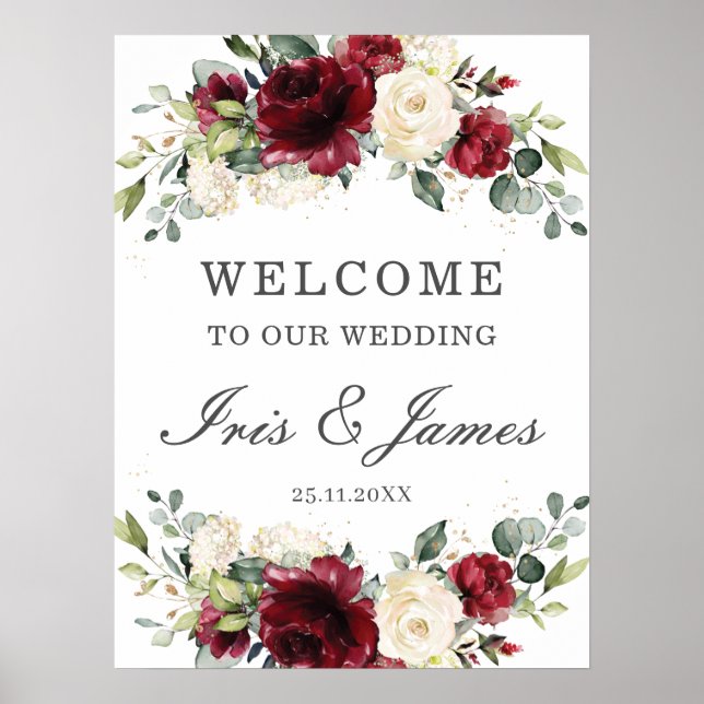 Chic Burgundy Ivory Floral Wedding Welcome Sign Poster (Vorne)