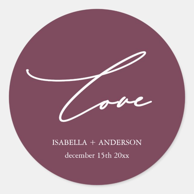 Chic Burgundy Liebe Script mit Name Wedding Runder Aufkleber (Vorderseite)