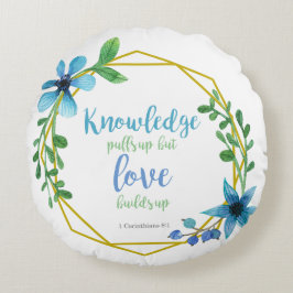 Chic Christlich Bible Vers Knowledge Liebe baut au Rundes Kissen