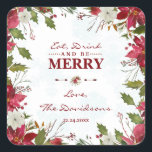 Chic Christmas Poinsettia essen Drink und seien Si Quadratischer Aufkleber<br><div class="desc">Elegantes Kartendesign mit wunderschönem Aquarellrahmen in Rot-Weiß-Poinsettia,  Blumentrenner,  wunderschönes Handschriftenschreiben verblasste Schneeflocken und besondere Schriftart. Verwenden Sie das Tool Anpassen,  um Ihre Informationen hinzuzufügen,  Änderungen vorzunehmen. Für passende Artikel,  besuchen Sie bitte meine Winter Snowflakes Poinsettia Collection.</div>