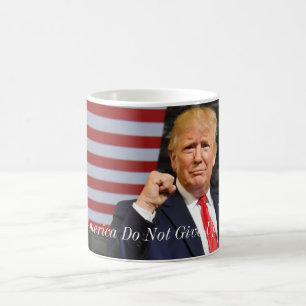 Chic Donald Trump-Ne Pas Abandonner La Mug De Café