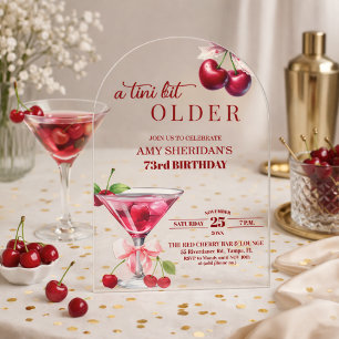 Chic Ein Tini Bit Älterer Kirsch Martini 73. Gebur Acryleinladungen