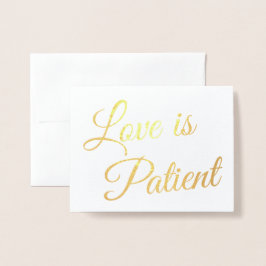 Chic Elegant Liebe ist geduldiges HochzeitGold Folienkarte