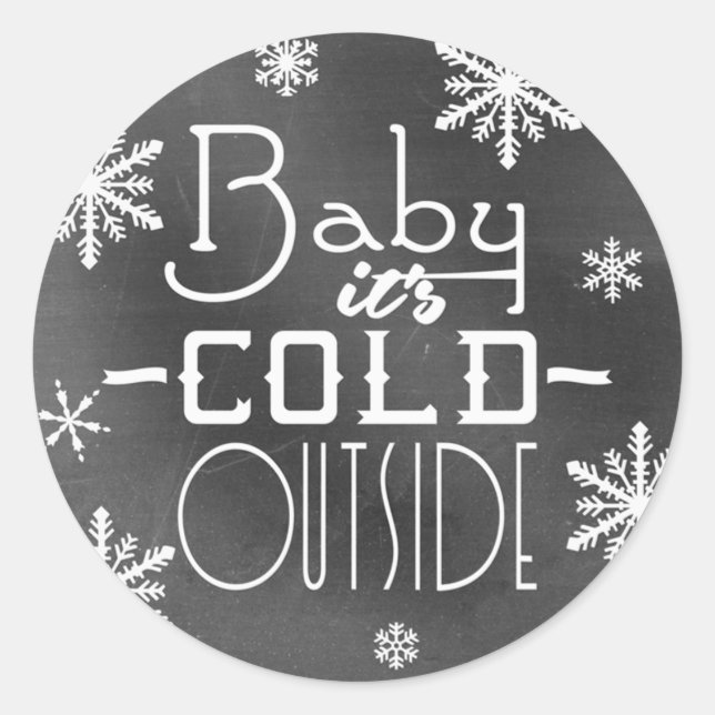 Chic Festive Chalkboard Baby ist kalt draußen Runder Aufkleber (Vorderseite)