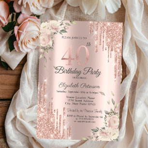 Chic Glitzer Tropfen,Blume Rose Gold 40. Geburtsta Einladung