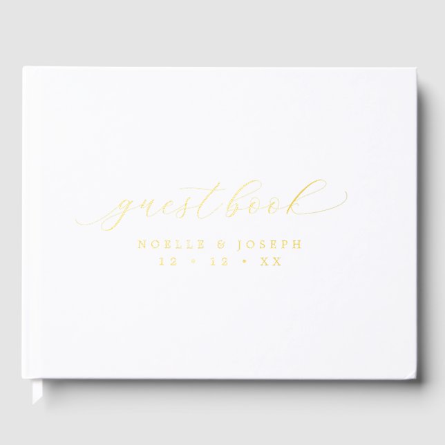 Chic Gold Foil & White Elegante Calligrafy Wedding Gästebuch (Vorderseite)