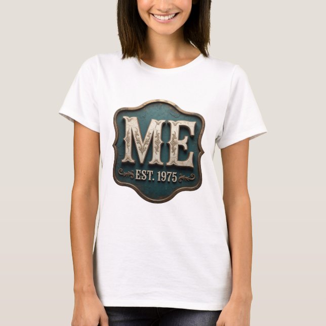 Chic Gold ME EST 1975 Statement Design T-Shirt (Vorderseite)
