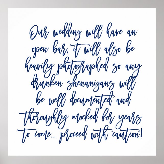 Chic Hand Lettered Wedding Open Bar Caution Sign Poster (Vorne)