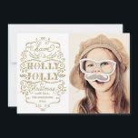 Chic Holly Jolly Weihnachts-Weihnachtskarten Feiertagskarte<br><div class="desc">Elegant, modern Christmas foto card featuring your favorite family foto. Illustrated with beige gold flourishes, swirls and vintage typography style on white background. Fancy and stylish, it reads "Have a Holly Jolly Christmas" with a modern fancy script. Send the warmest wishes to family and friends with this lovely card. ***PLEASE...</div>