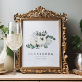 Chic Ivory Floral Greenery Wedding Guestbook Sign Poster