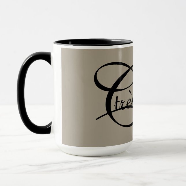 CHIC MUG_ " tres schicker" SCHWARZER TEXT AUF Tasse (Links)