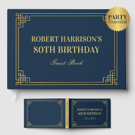 Chic Navy Gold Art Deco 80th Birthday Celebration Gästebuch