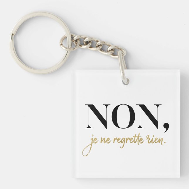 Chic Non Je Ne Regrette Rien Quote Black & Gold Schlüsselanhänger (Vorderseite)