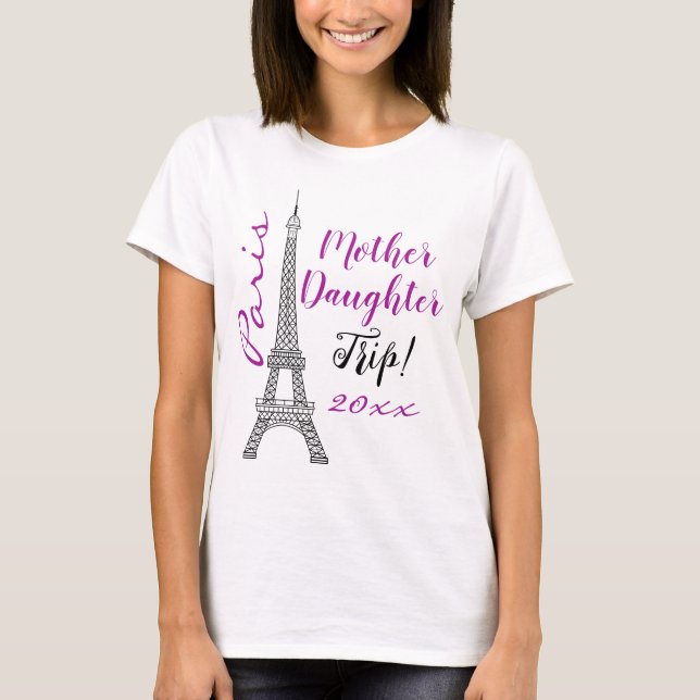 Chic Paris Eiffel Tower Mutter Tochter Trip T-Shirt (Vorderseite)