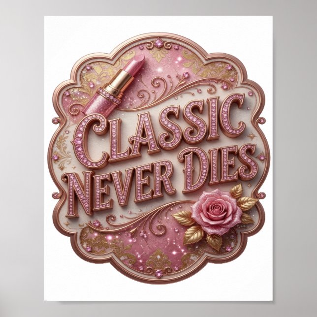 Chic Pink CLASSIC NEVER DIES v2 Poster (Vorne)