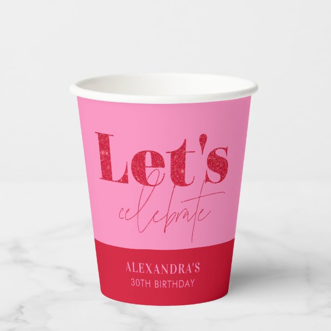 Chic Pink Red Glitzer Birthday Lass's Celebrate Pappbecher (Vorderseite)