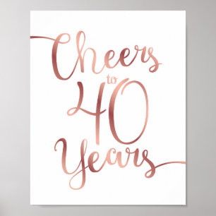 Chic Rose Gold BIS 40 JAHRE signieren Poster