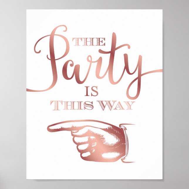 Chic Rose Gold DAS PARTY IST DIESE ART, wie Beschr Poster (Vorne)