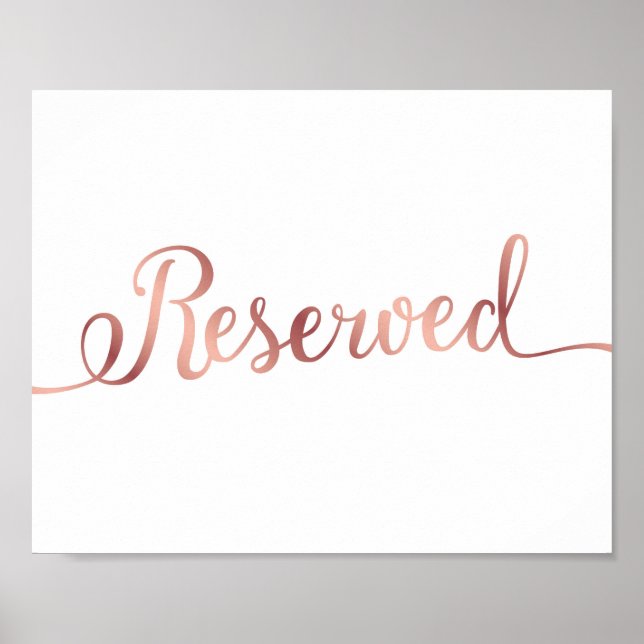 Chic Rose Gold RESERVED Sign Print Poster (Vorne)