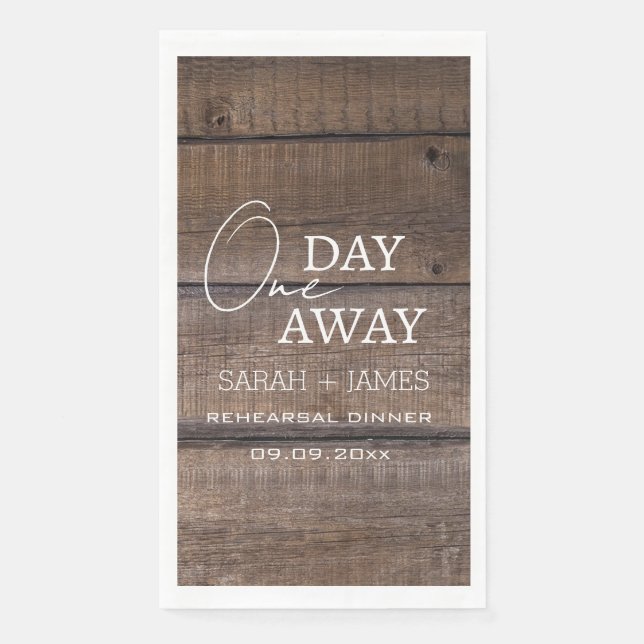 Chic Rustic One Day Away Probe Dinner Hochzeit Serviette (Vorderseite)