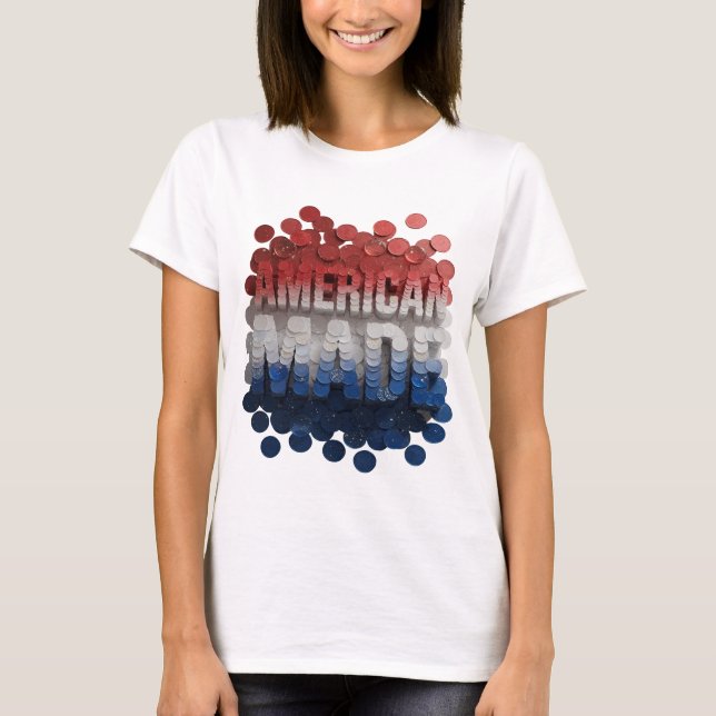 Chic Silver AMERICAN MADE Grafikdesign T-Shirt (Vorderseite)