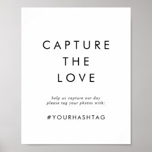 Chic Typografy Capture The Liebe Wedding Hashtag Poster