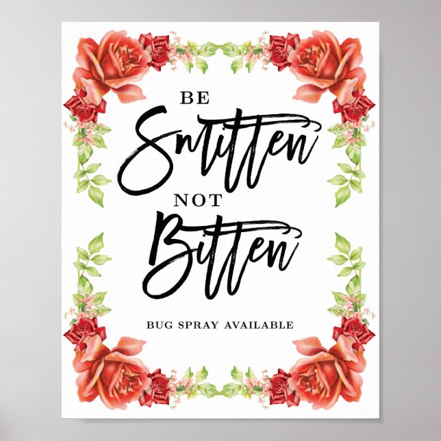 Chic wedding sign for smitten not bitten | Roses Poster (Vorne)