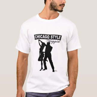 Chicago-Art Steppin T-Shirt
