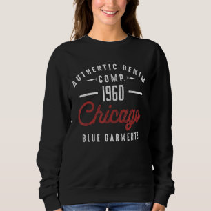 Chicago Illinois Geboren 1960 Authentic Vintag Bi Sweatshirt
